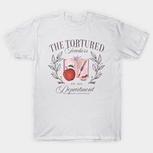 The Tortured Teachers Department T-Shirt